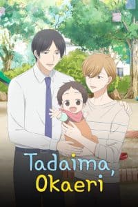 Tadaima Okaeri ตอนที่ 1-12 ซับไทย